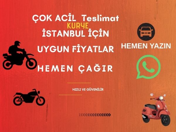 Çok acil İstanbul kurye